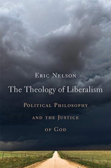 Image for The Theology of Liberalism