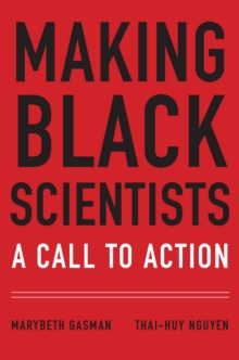 Image for Making Black Scientists: A Call to Action