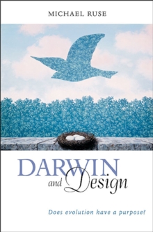 Image for Darwin and Design: Does Evolution Have a Purpose?