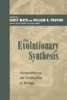Image for The evolutionary synthesis  : perspectives on the unification of biology