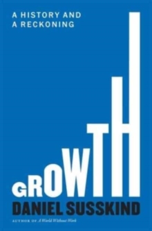 Image for Growth - A History and a Reckoning