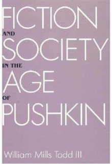 Image for Fiction and Society in the Age of Pushkin