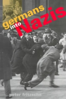 Image for Germans into Nazis