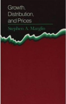 Growth, Distribution, and Prices