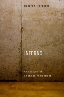 Image for Inferno: an anatomy of American punishment