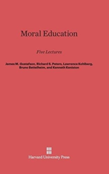 Image for Moral Education : Five Lectures