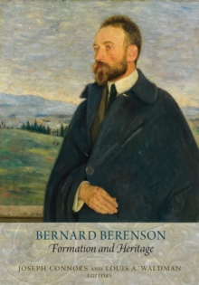 Image for Bernard Berenson  : formation and heritage.