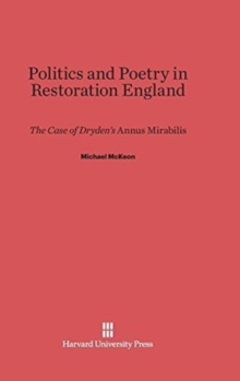Image for Politics and Poetry in Restoration England