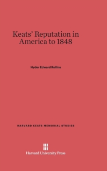 Image for Keats' Reputation in America to 1848