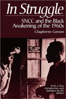 Image for In struggle  : SNCC and the black awakening of the 1960s
