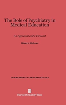 Image for The Role of Psychiatry in Medical Education