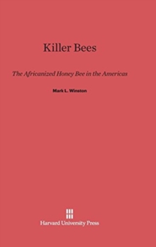 Image for Killer Bees : The Africanized Honey Bee in the Americas