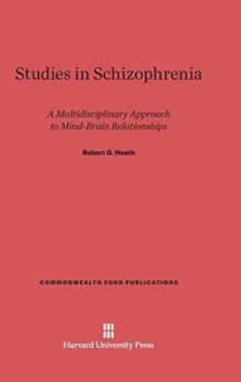 Image for Studies in Schizophrenia : A Multidisciplinary Approach to Mind-Brain Relationships