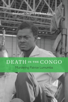 Image for Death in the Congo : Murdering Patrice Lumumba