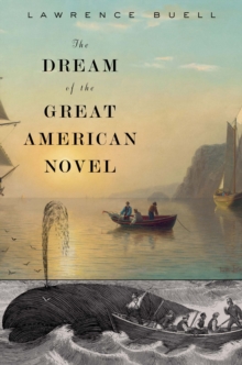 Image for The dream of the great American novel