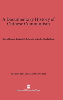 Image for A Documentary History of Chinese Communism
