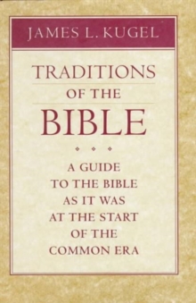 Image for Traditions of the Bible : A Guide to the Bible As It Was at the Start of the Common Era