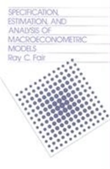 Specification, Estimation, and Analysis of Macroeconomic Models