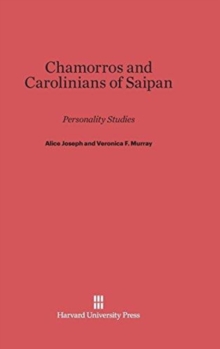 Image for Chamorros and Carolinians of Saipan : Personality Studies