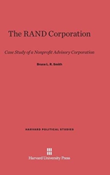 Image for The Rand Corporation : Case Study of a Nonprofit Advisory Corporation
