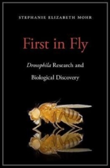 Image for First in fly  : Drosophila research and biological discovery