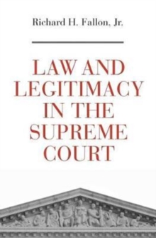 Image for Law and Legitimacy in the Supreme Court