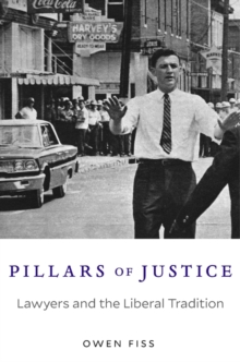 Image for Pillars of justice: lawyers and the liberal tradition