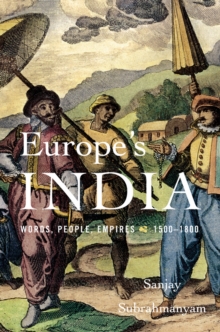 Image for Europe's India: words, people, empires, 1500-1800
