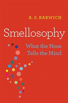 Image for Smellosophy  : what the nose tells the mind
