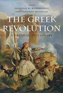 Image for The Greek revolution  : a critical dictionary