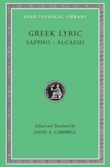 Image for Greek Lyric, Volume I: Sappho and Alcaeus