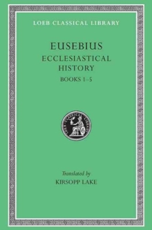 Ecclesiastical History, Volume I: Books 1–5