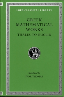 Image for Greek Mathematical Works, Volume I: Thales to Euclid