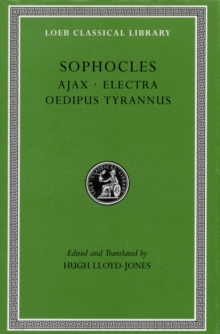 Image for Ajax. Electra. Oedipus Tyrannus