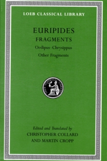 Image for Fragments : Oedipus–Chrysippus. Other Fragments