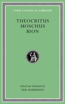 Theocritus. Moschus. Bion