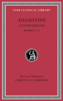 Confessions, Volume II: Books 9–13