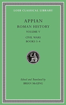 Image for Roman History, Volume V : Civil Wars, Books 3–4