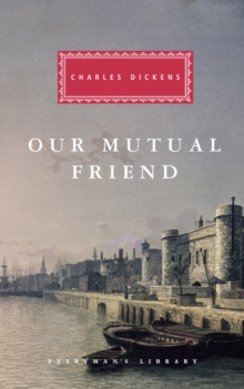 Image for Our Mutual Friend : Introduction by Andrew Sanders