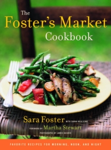 Image for Foster's Market Cookbook: Favorite Recipes for Morning, Noon, and Night