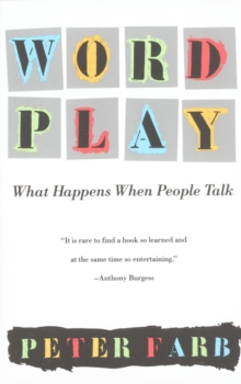 Image for Word Play : What Happens When People Talk