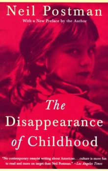 Image for The Disappearance of Childhood