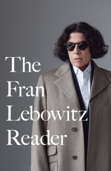 Image for The Fran Lebowitz Reader