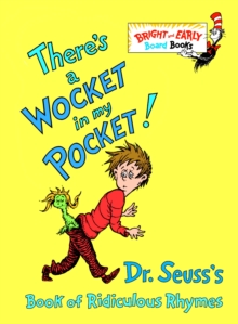 Image for There's a Wocket in My Pocket! : Dr. Seuss's Book of Ridiculous Rhymes