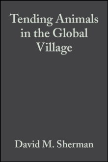 Image for Tending Animals in the Global Village