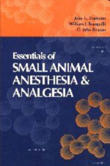 Image for Essentials of Veterinary Anesthesia and Analgesia : Small Animal Practice