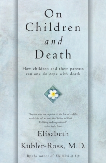 Image for On Children and Death: How Children and their Parents Can and do Cope With Death