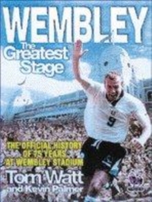 Image for Wembley  : the greatest stage