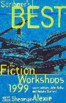 Image for Scribner's best of the fiction workshops 1999