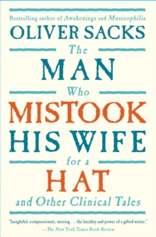 Image for The Man Who Mistook His Wife for a Hat and Other Clinical Tales